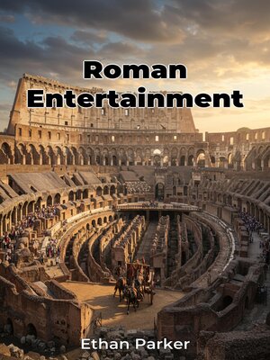 cover image of Roman Entertainment